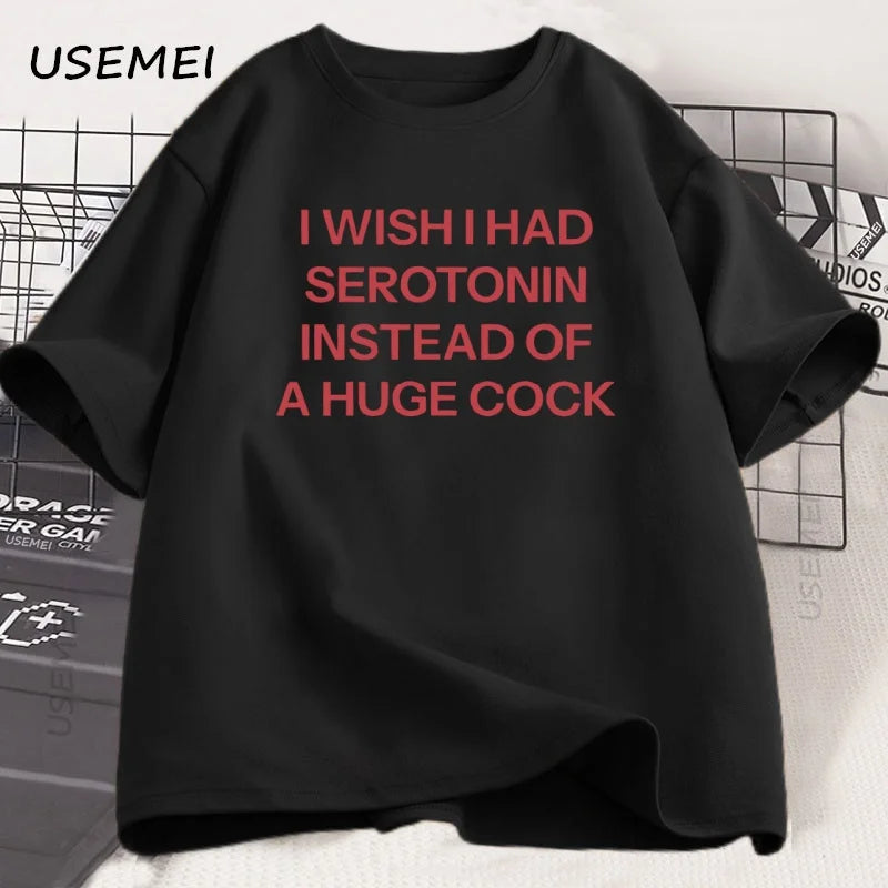 I Wish I Had Serotonin Funny T Shirt Trending Men Casual Short Sleeve Tee Shirt Oversized O-Neck Tops Street Man Clothes