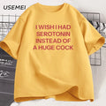 I Wish I Had Serotonin Funny T Shirt Trending Men Casual Short Sleeve Tee Shirt Oversized O-Neck Tops Street Man Clothes