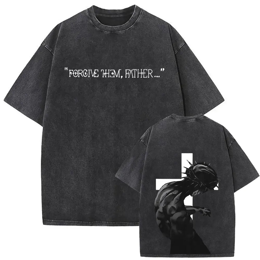 Christian Religious Jesus Forgive Them Father Vintage Washed T-shirt  Men Women Gothic Rock Oversized T Shirts Tops Streetwear